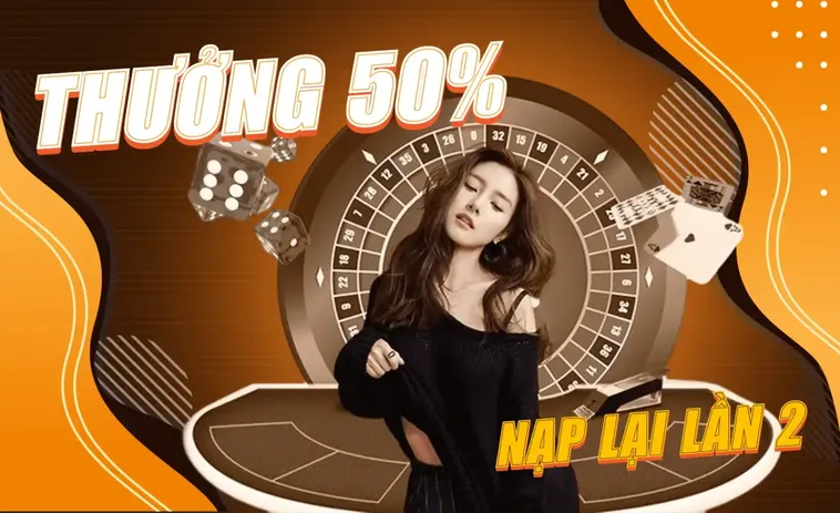 Nạp Lần 2 Tặng 50% Tại Nhà Cái BuBet Cơ Hội Vàng Thưởng Lớn